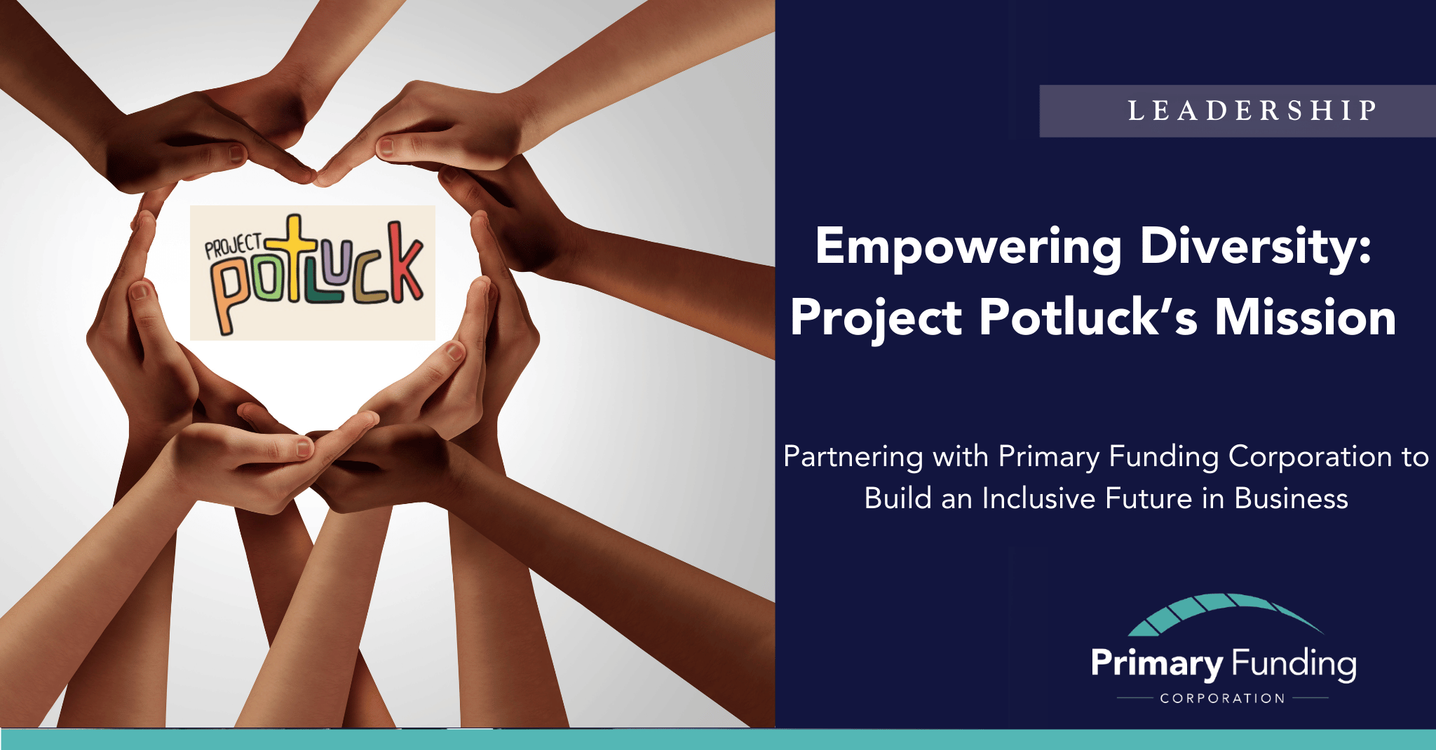 Empowering Change: Spotlight on Project Potluck